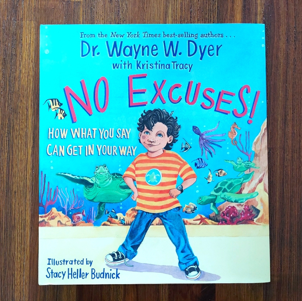 No Excuses book by Dr. Wayne Dyer NEW
